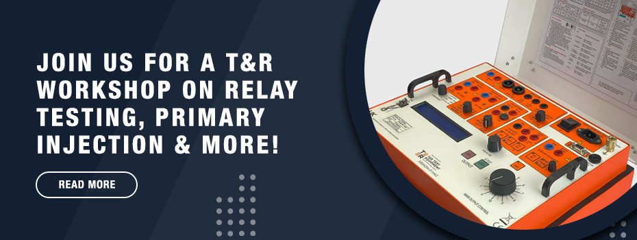 On the right is a T&R 200ADM-P Secondary Current Injection Test Set. On the left of the banner, large white text on a blue background reads "Join Us For a T&R Workshop on Relay Testing, Primary Injection & More!"