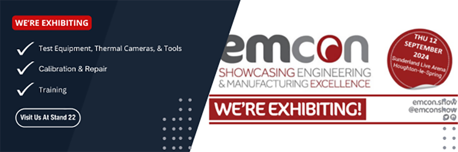 On the right is an EMCON banner announcing "WE'RE EXHIBITING" in large white text on a red background. There's also a circular red label detailing "Thu 12 September 2024 Sunderland Live Arena Houghton-le-Spring" in white text. On the left of the banner, white text on a small strip on red background reads "WE'RE EXHIBITING". Beneath this large white text on a blue background reads "✔️ Test Equipment, Thermal Cameras, & Tools ✔️ Calibration & Repair ✔️Training". Beneath this is an oval "Visit Us At Stand 22" button. 